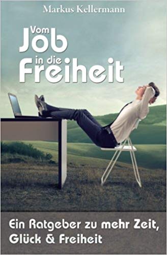 Vom Job in die Freiheit
